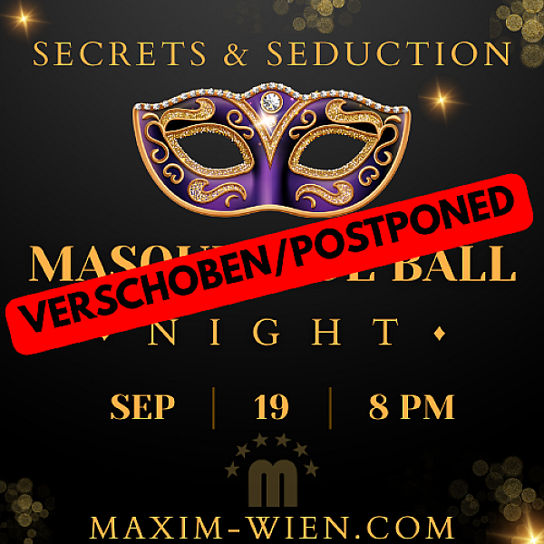 VERSCHOBEN! 🎭 Masquerade Ball @ Maxim Wien  Card Image